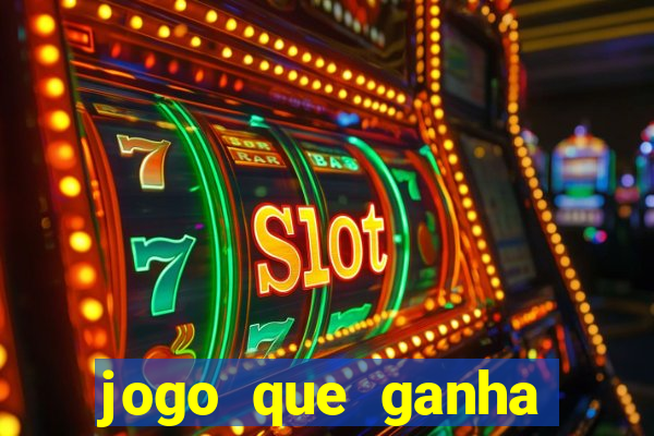 jogo que ganha dinheiro na internet